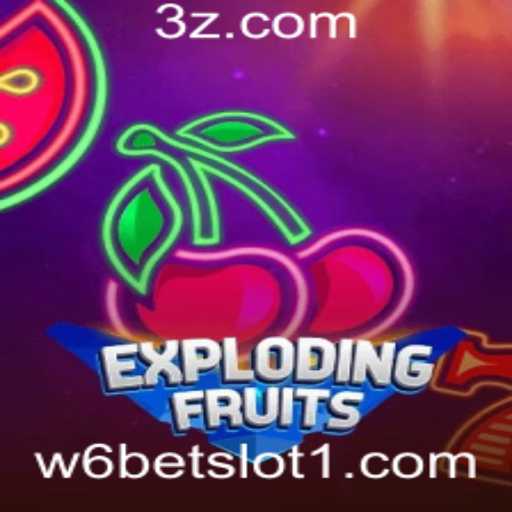 ExplodingFruits: Descobrindo o Mundo Vibrante do w6bet Slot