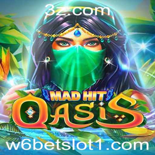 Explorando MadHitOasis: Descubra o Mundo de Aventura e Diversão com w6bet Slot