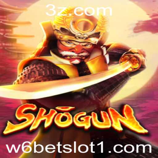 Descubra o Fascinante Mundo de Shogun e a Emoção do w6bet Slot