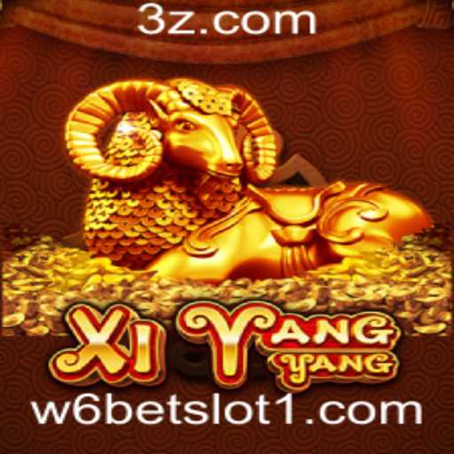 XiYangYang: Descubra o Fascínio e as Regras do Jogo de Slot W6Bet